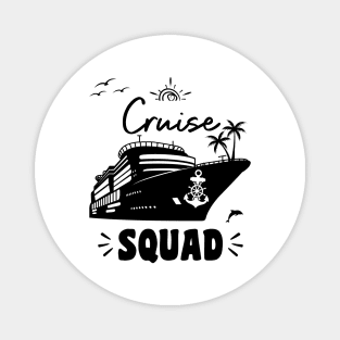 Cruise Squad Magnet